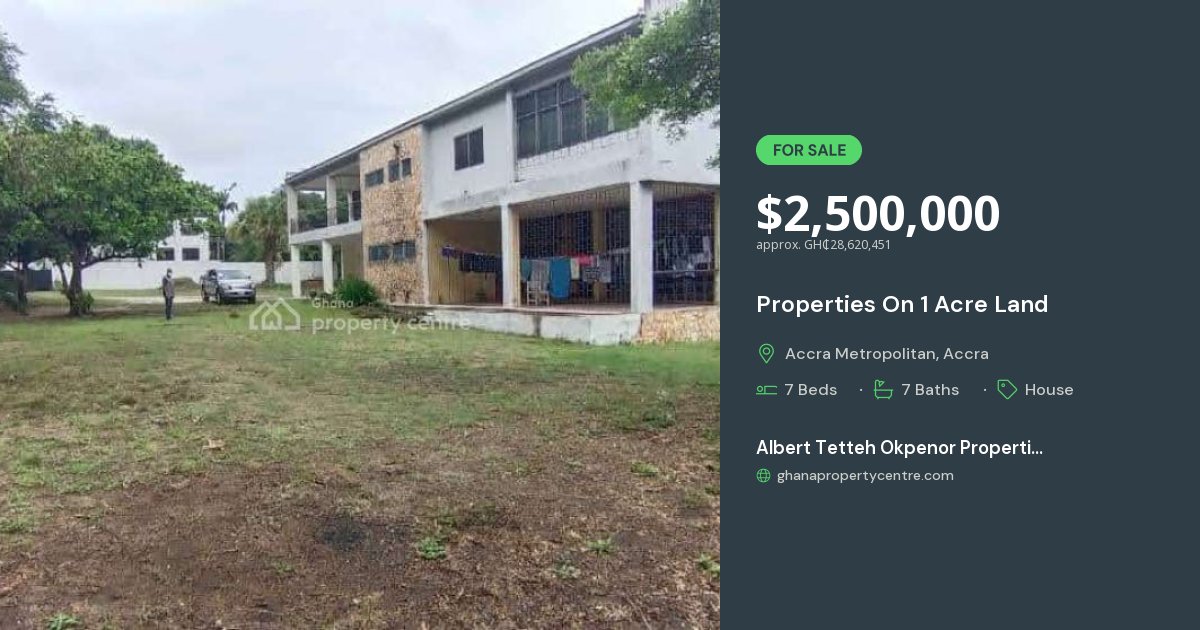 For Sale: Properties On 1 Acre Land, Accra Ridge Ambassadorial Area ...